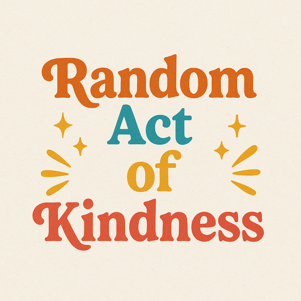 Random Act of Kindness